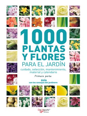 cover image of 1000 plantas y flores para el jardín--Primera parte